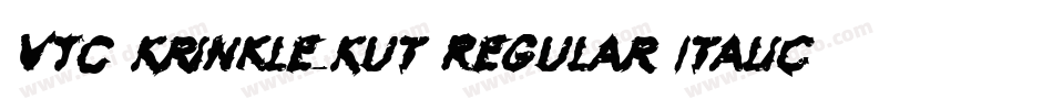 VTC Krinkle-Kut Regular Italic字体转换